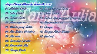 Lagu Cover Akustik Terpopuler | Full Album Lagu Cover Tami Aulia | Lagu Cover Akustik Terbaik 2021 