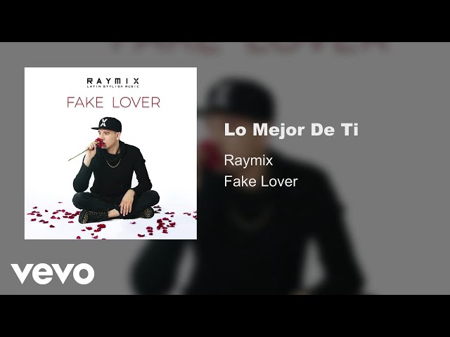 Raymix - Lo Mejor de Ti