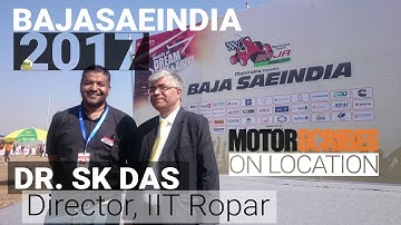 Dr. SK Das, Director, IIT Ropar | MotorScribes Interiew