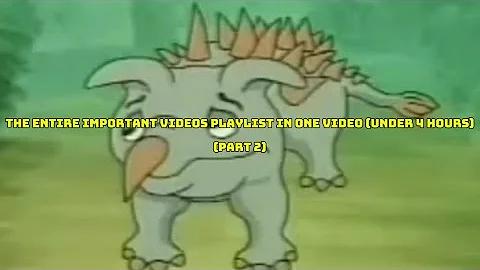 The Entire Important Videos Playlist In One Video (Under 4 Hours) (Part 2)