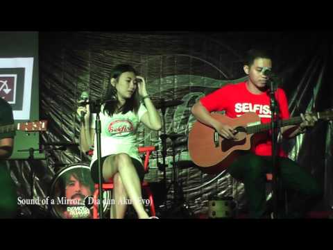 Sound Of A Mirror - Dia Dan Aku (Evo)
