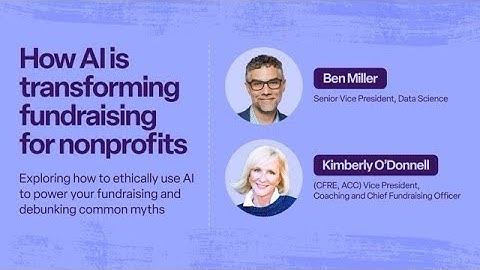 How AI is Transforming Fundraising for Nonprofits | Bonterra Fundraising and Engagement
