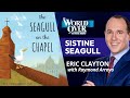 Sistine Seagull: Eric Clayton | The World Over with Raymond Arroyo | April 23, 2026