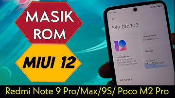 MIUI12 Masik Premium ROM For Redmi Note 9 Pro/Max/9S/Poco M2 Pro