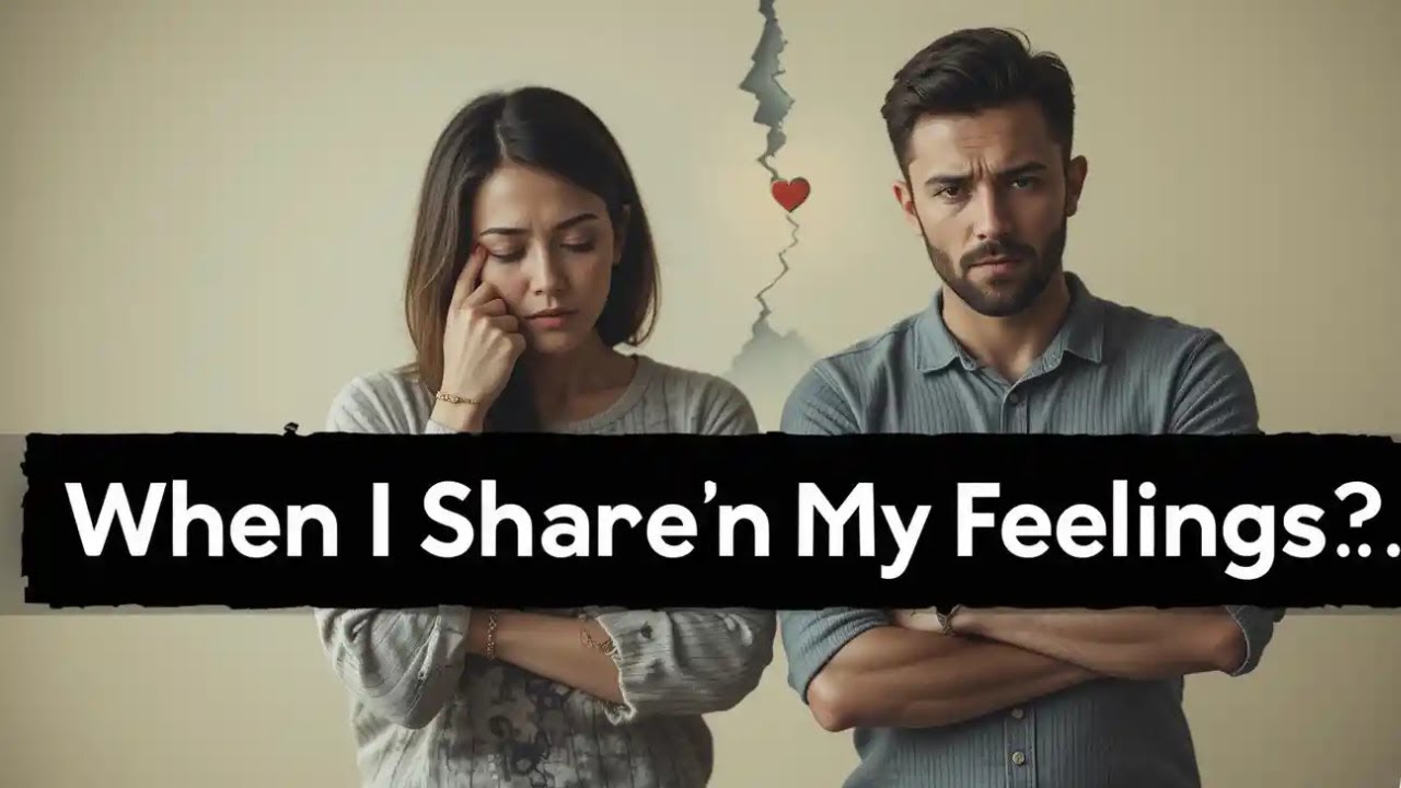 "My Husband Gets Defensive When I Share My Feelings | The Pain of Being