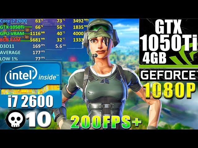 Fortnite - Performance Mode | GTX 1050Ti + i7 2600 + 8GB RAM