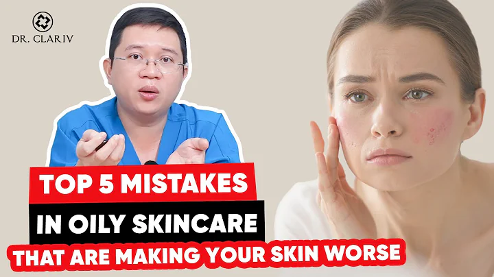 Top 5 Oily Skin Care Mistakes That Worsen Your Oily Skin