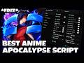 Anime Apocalypse Script — Auto Farm, Fast Kill Aura, NO CD & More! (New Update!)