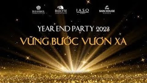 ĐẠI CÁT Á - YEAR END PARTY 2023 - VỮNG BƯỚC VƯƠN XA