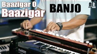 Baazigar Banjo Cover | Hits of Kumar Sanu & Alka Yagnik | Bollywood Instrumental By Music Retouch