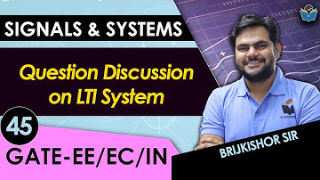 Lec 45 Question Discussion on LTI System #signalsandsystems #gate
