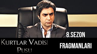 Kurtlar Vadisi Pusu 8.Sezon Fragmanları