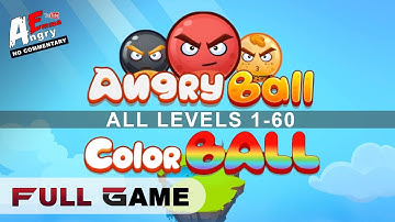 😡Angry Ball (Color Ball) - FULL GAME (all levels 1-60) / Gameplay Walkthrough