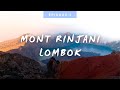 Mont rinjani  lombok  le challenge le plus dur de notre vie 