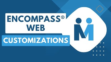 Encompass® Web Customizations