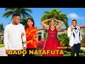 BADO NATAFUTA PART 44 Love Story Love
