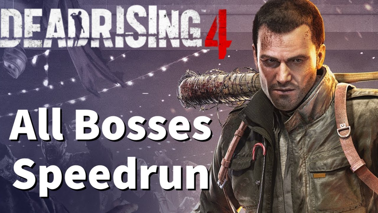 Dead Rising 4 All Bosses Speedrun 