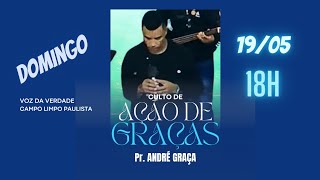 Culto Ao Vivo Voz Campo Limpo - 19/05/2024 as 18:00