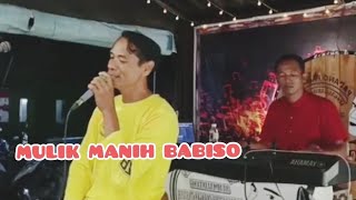 MULUIK MANIH BABISO//Live performan
