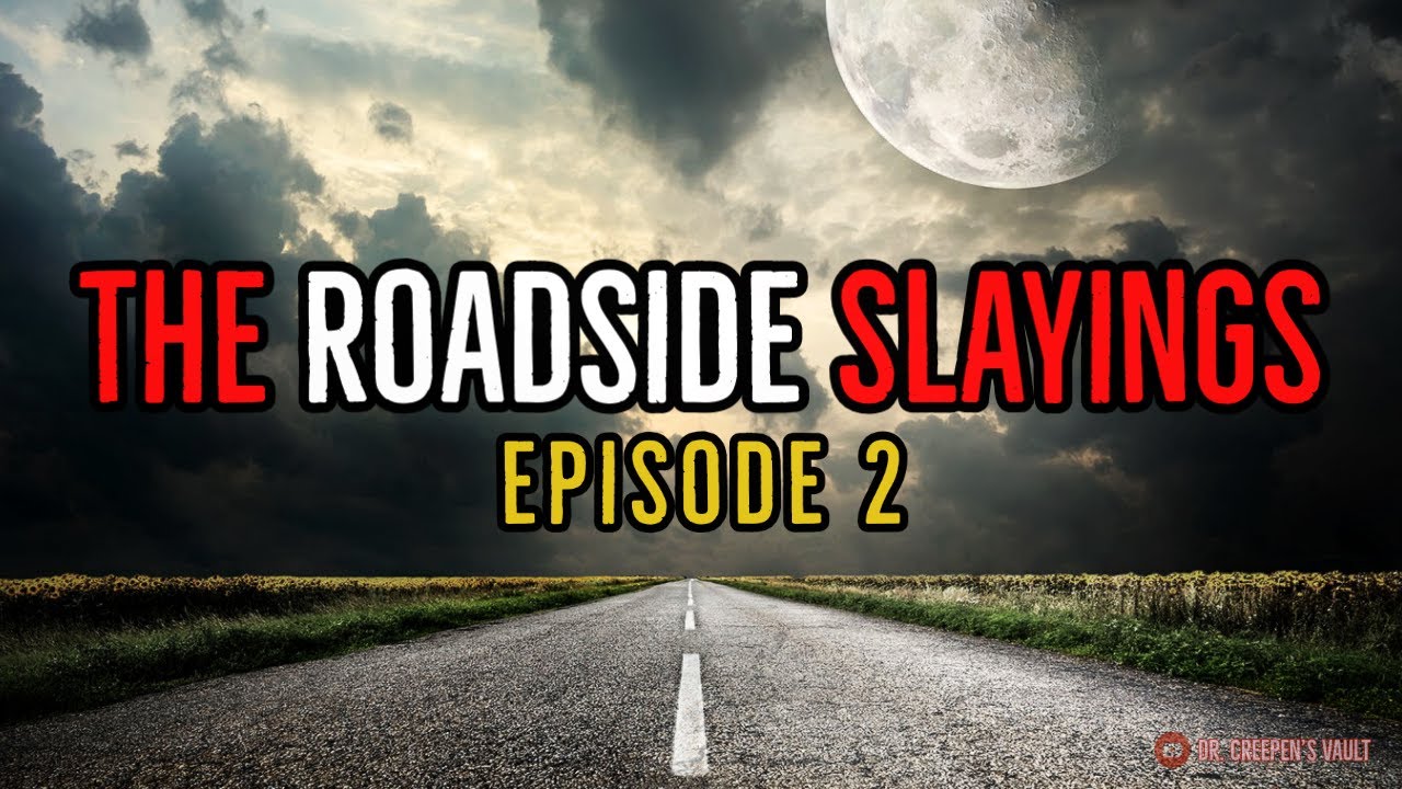 «Убийства на обочине дороги: Эпизод 2» | НОВАЯ ВСЕЛЕННАЯ РОБЕРТА КАССИДИ - ИСТОРИЯ УЖАСОВ СЕРИЙНО...