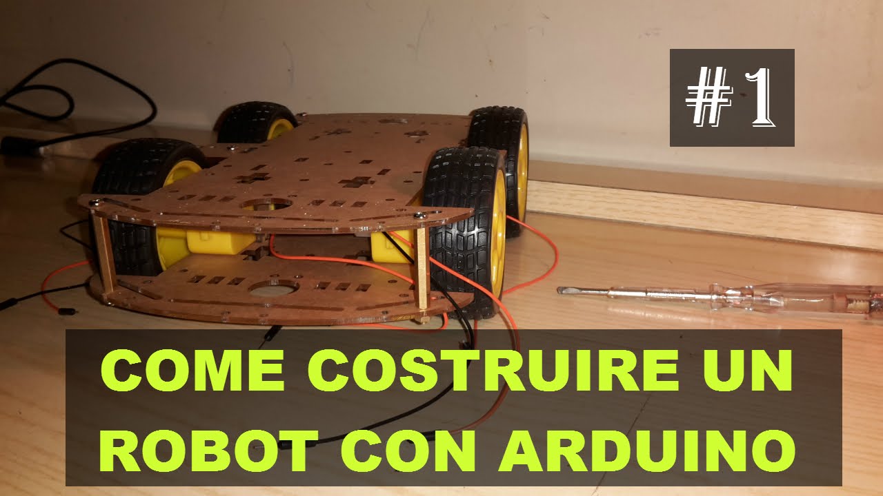 Come Costruire Un Robot 4wd Con Arduino 1 Youtube