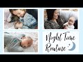 REAL Newborn Night Time Routine 2020 |  First Time Mom