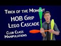 Learn hob grip lego cascade club class manipulations juggling tutorial