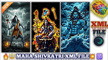 MAHA SHIVRATRI NEW XML FILE 🕉 | MAHADEV NEW XML FILE 🔱 | SHIVRATRI STATUS VIDEO EDITING❤ |#shivratri