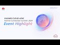 Huawei cloud apac partner connection 2024  event highlight