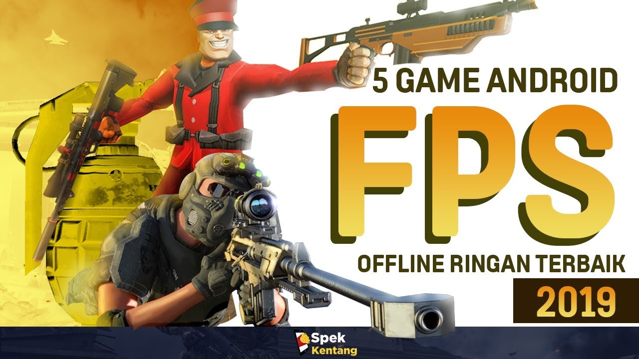 5 Game FPS Offline Ringan dan Terbaik di Android 2019 