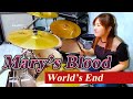 World&#39;s End / Mary&#39;s Blood (drum playthrough)