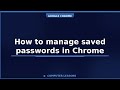 How to manage saved passwords in Chrome