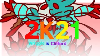 2K21 || OC ANIMATION || Ft. Wriggle & Clifford || TW at start