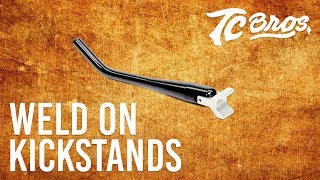 TC Bros.- Universal Weld-On Kickstands