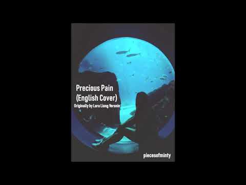 Lara 梁心頤 - 最愛的痛 (Precious Pain) English Cover