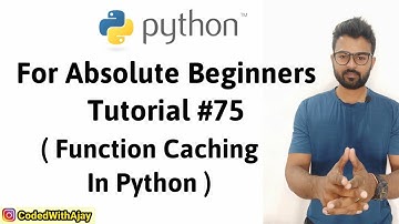 Function Caching In Python | Python Tutorials For Absolute Beginners In Hindi #75