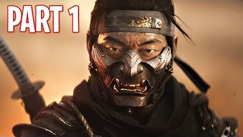 FIRST TIME PLAYING - Ghost Of Tsushima Gameplay Walkthrough Part 1 Full Game - No Commentary