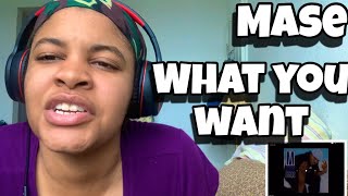 MASE “ WHAT YOU WANT “ FT. TOTAL “ REACTION