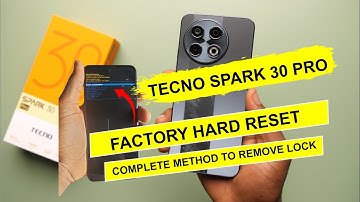 Tecno Spark 30 Pro Factory Hard reset Best Method|| Remove Pattern/PIN Screen Lock on Tecno Spark 30