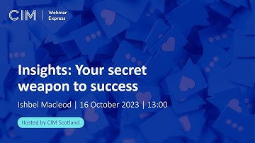 Webinar Express: Insights – your secret weapon to success
