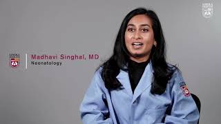 Neonatologist: Madhavi Singhal, MD