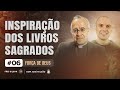 Inspirao dos livros sagrados  a fora de deus  06