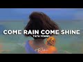 Come Rain Come Shine Tata Young Lyrics mp3
