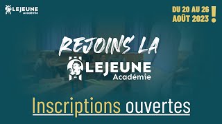 Rejoins la Lejeune Académie !