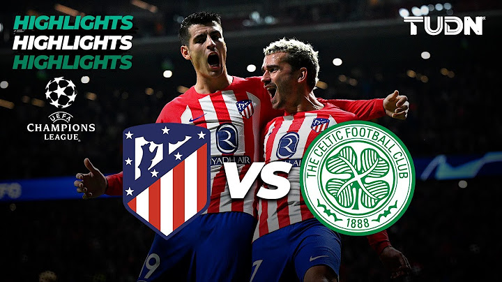 Atlético de Madrid Vs Celtic - HIGHLIGHTS | UEFA Champions League 2023/24 | TUDN