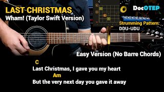 Last Christmas - Wham (Taylor Swift Version) (Guitar Chords Tutorial with Lyrics)