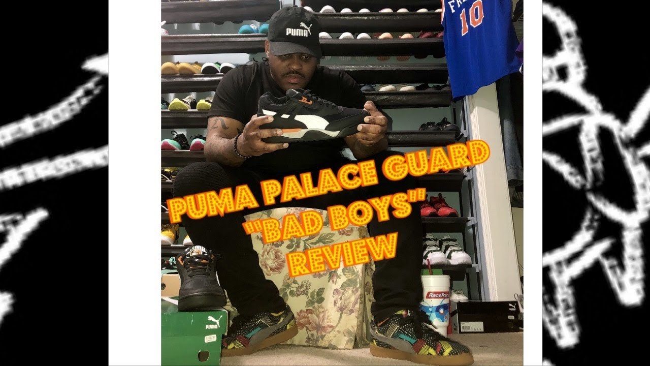 puma palace guard bad boys