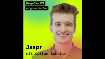 Deep Dive 175 – Jaspr mit Kilian Schulte