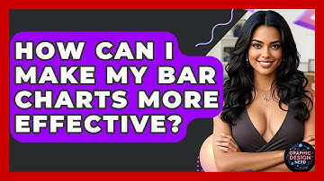 How Can I Make My Bar Charts More Effective? - Graphic Design Nerd