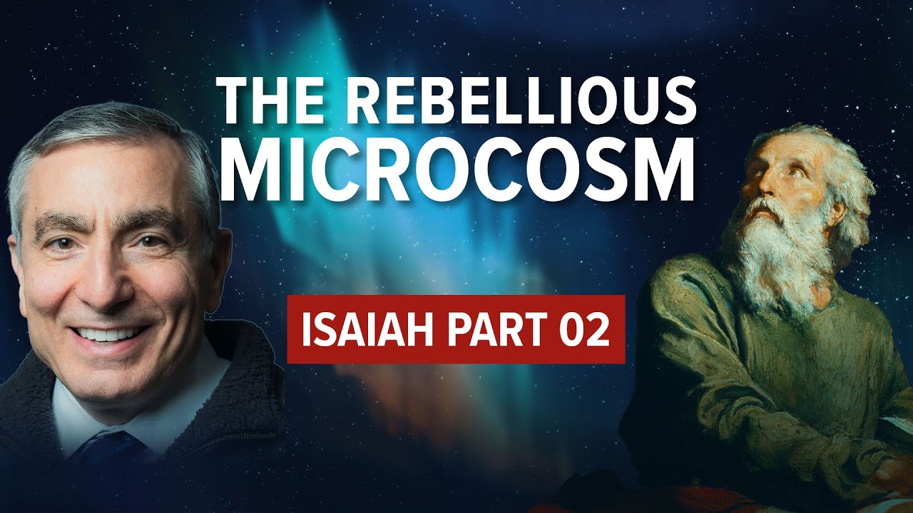 Исайя, часть 2 | Мятежный микрокосм и его вечный народ